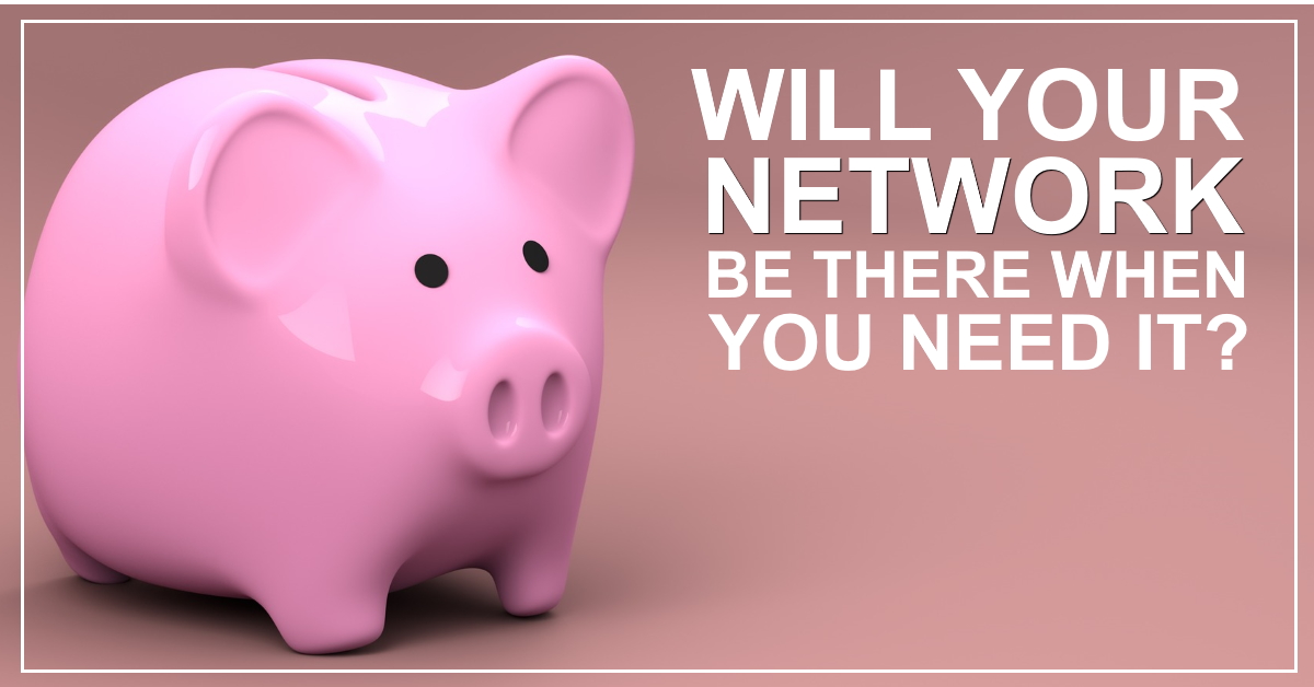 Your Professional Piggybank: Five ways to build a network that will be there when you need it most